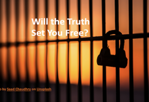 Will the Truth Set You Free?
